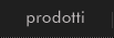 prodotti